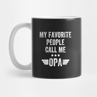 My favorite people call me opa Mug